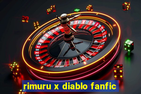 rimuru x diablo fanfic